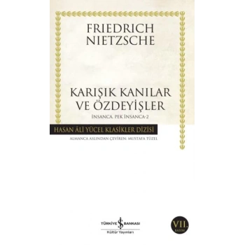 İnsanca Pek İnsanca 2 - Karışık Kanılar ve Özdeyişler - Hasan Ali Yücel Klasikleri