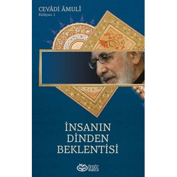 İnsanın Dinden Beklentisi