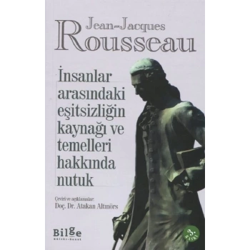 İnsanlar Arasındaki Eşitsizliğin Kaynağı ve Temelleri Hakkında Nutuk
