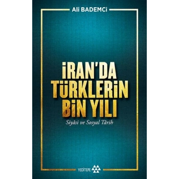 İran’da Türklerin Bin Yılı