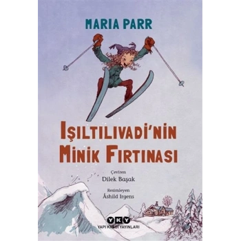 Işıltılıvadi’nin Minik Fırtınası