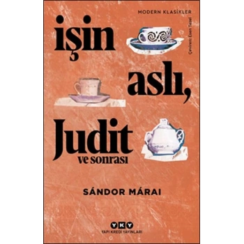 İşin Aslı, Judit ve Sonrası - Modern Klasikler
