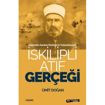 İskilipli Atıf Gerçeği