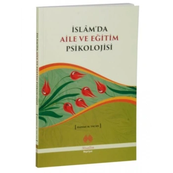 İslamda Aile ve Eğitim Psikolojisi