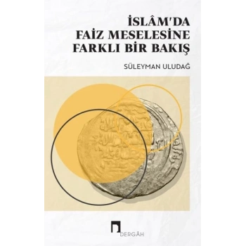 İslamda Faiz Meselesine Yeni Bir Bakış