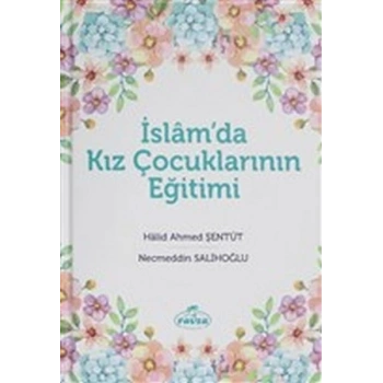 İslamda Kız Çocuklarının Eğitimi