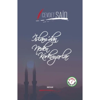 İslamdan Neden Korkuyorlar (Ciltli)