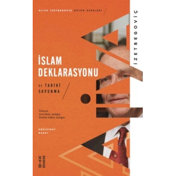 İslam Deklarasyonu ve Tarihi Savunma