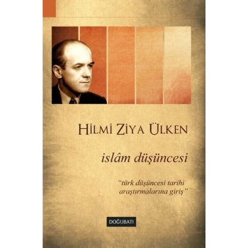 İslam Düşüncesi  Türk Düşüncesi Tarihi Araştırmalarına Giriş