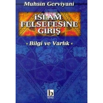 İslam Felsefesine Giriş (Bilgi ve Varlık)