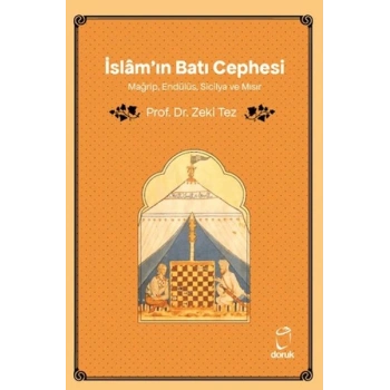 İslâmın Batı Cephesi Mağrip, Endülüs, Sicilya ve Mısır