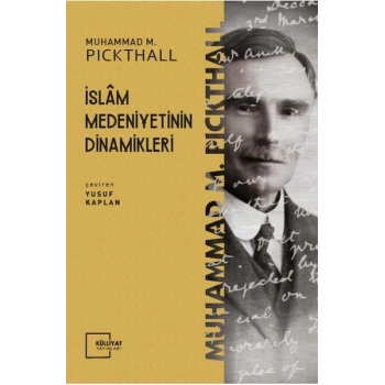 İslam Medeniyetinin Dinamikleri