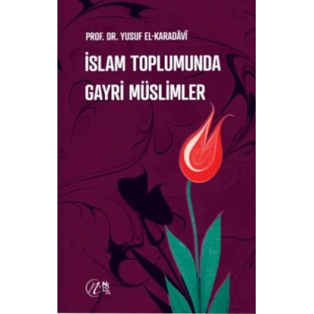 İslam Toplumunda Gayri Müslimler