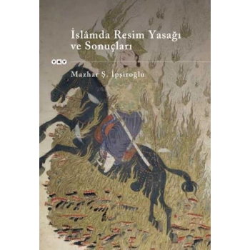 İslamda Resim Yasağı ve Sonuçları