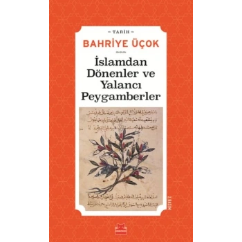 İslamdan Dönenler ve Yalancı Peygamberler - (Hicri 7. -11. Yıllar)