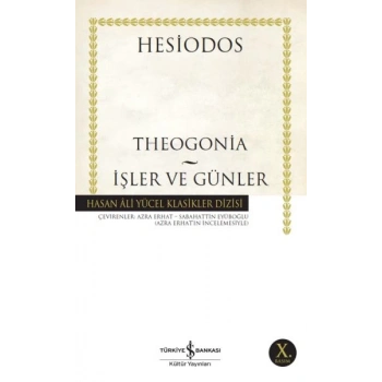 İşler ve Günler - Hasan Ali Yücel Klasikleri