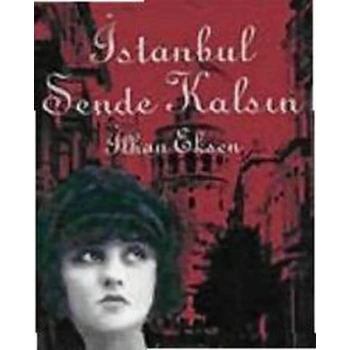 İstanbul Sende Kalsın