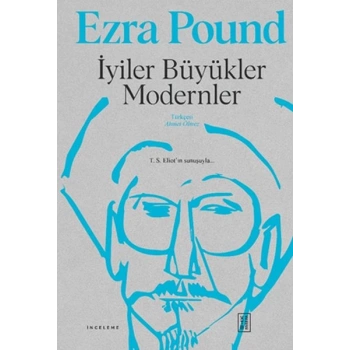İyiler Büyükler Modernler