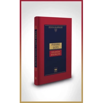 İzlanda Balıkçısı-Dünya Klasikleri (Ciltli)