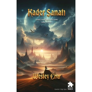 Kader Sanatı - Savaş Sanatları Destanı  İkinci Kitap