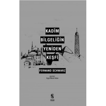 Kadim Bilgeliğin Yeniden Keşfi