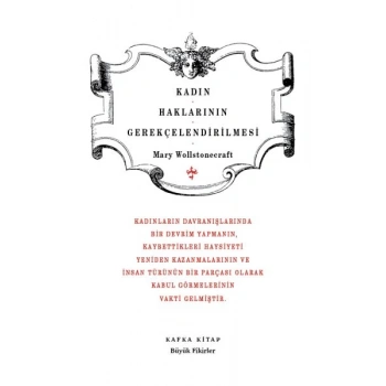 Kadın Haklarının Gerekçelendirilmesi - Büyük Fikirler Dizisi 17