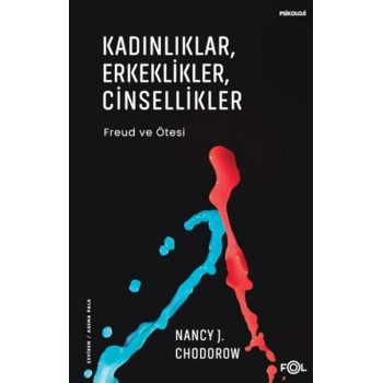 Kadınlıklar, Erkeklikler, Cinsellikler – Freud ve Ötesi–