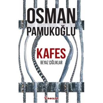 Kafes Beyaz Çığlıklar