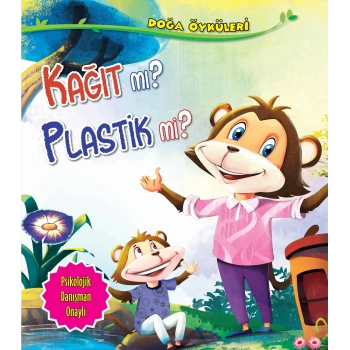 Kağıt Mı? Plastik Mi? - Doğa Öyküleri