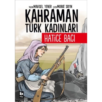 Kahraman Türk Kadınları Hatice Bacı