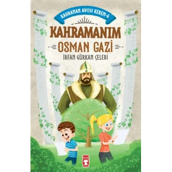 Kahramanım Osman Gazi - Kahraman Avcısı Kerem 4
