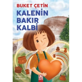 Kalenin Bakır Kalbi