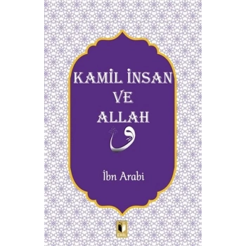 Kamil İnsan ve Allah