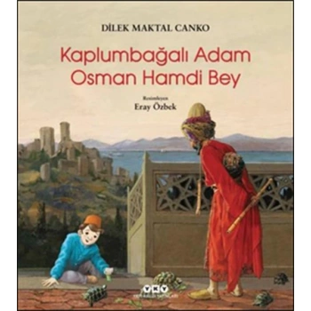Kaplumbağalı Adam Osman Hamdi Bey