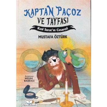 Kaptan Paçoz ve Tayfası - Kızıl Suratın Cesareti