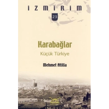 Karabağlar: Küçük Türkiye / İzmirim -23