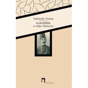 Karabibik ve Diğer Hikayeler