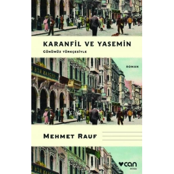 Karanfil ve Yasemin (Günümüz Türkçesiyle)