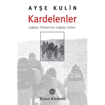 Kardelenler-Çağdaş Türkiyenin Çağdaş Kızları
