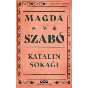 Katalin Sokağı - Modern Klasikler