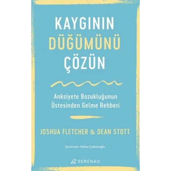 Kaygının Düğümünü Çözün