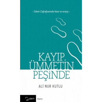 Kayıp Ümmetin Peşinde