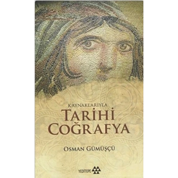 Kaynaklarıyla Tarihi Coğrafya