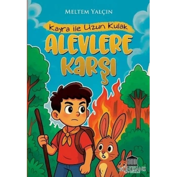 Kayra ile Uzun Kulak Alevlere Karşı