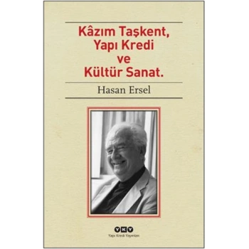 Kazım Taşkent, Yapı Kredi ve Kültür Sanat