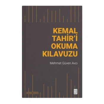 Kemal Tahir’i Okuma Kılavuzu