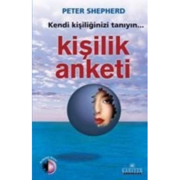 Kendi Kişiliğinizi Tanıyın Kişilik Anketi