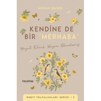 Kendine De Bir Merhaba