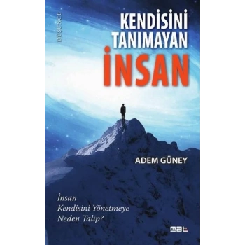 Kendisini Tanımayan İnsan