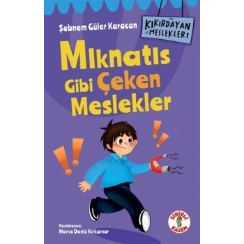 Kıkırdayan Meslekler 1 –  Mıknatıs Gibi Çeken Meslekler